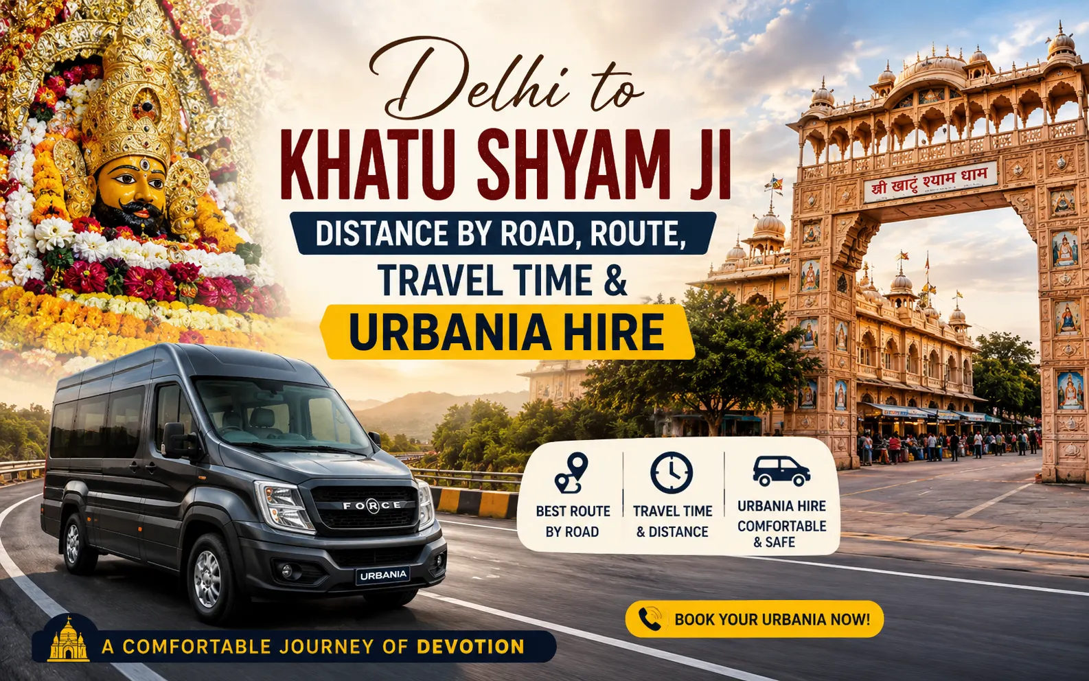 Delhi to Khatu Shyam Ji Luxury Urbania Hire